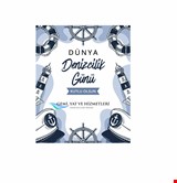 Dünya Denizcilik Günü Kutlu Olsun